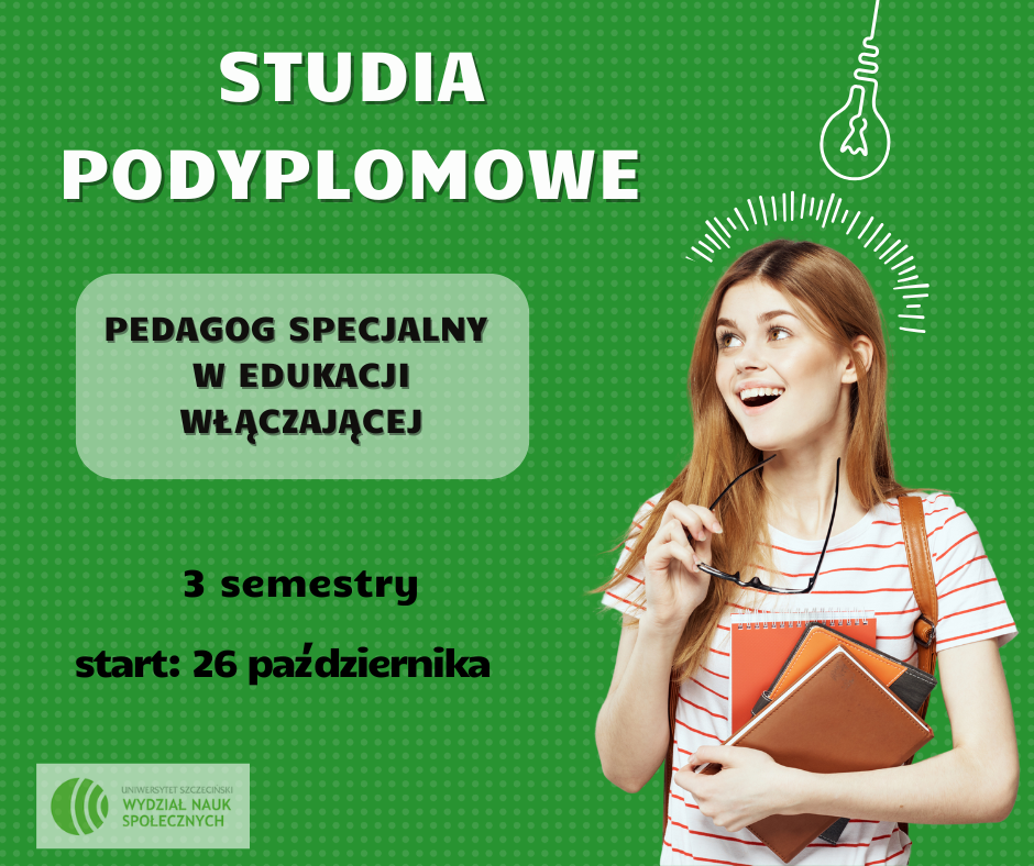 Pedagog Specjalny w Edukacji Włączającej – bezpłatne studia podyplomowe na Wydziale Nauk Społecznych Uniwersytetu Szczecińskiego finansowane z środków MNiSW