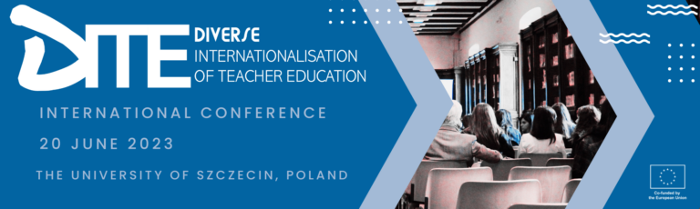 DITE – Divers Internalisation of Teacher Education Conference