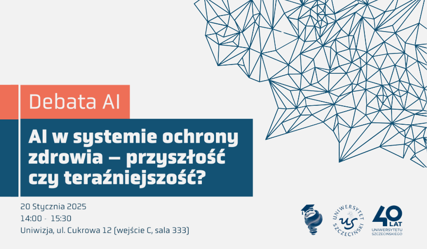 „AI w systemie ochrony zdrowia – przyszłość czy teraźniejszość?” – zaproszenie na debatę ekspertów