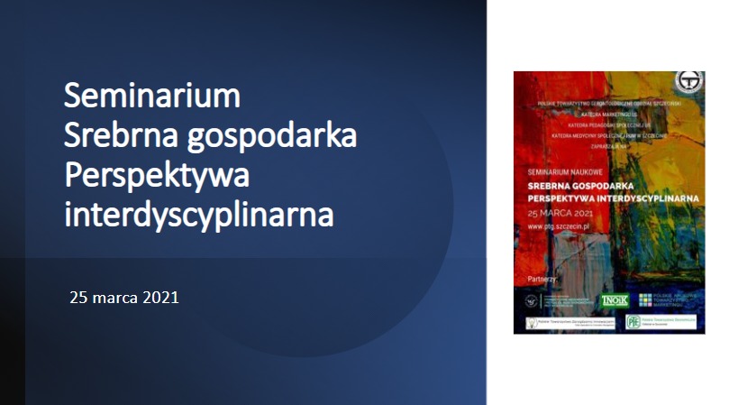 Seminarium Srebrna gospodarka. Perspektywa interdyscyplinarna