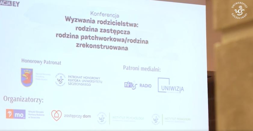 Relacja z konferencji “Wyzwania rodzicielstwa: rodzina zastępcza, rodzina patchworkowa/ rodzina zrekonstruowana”