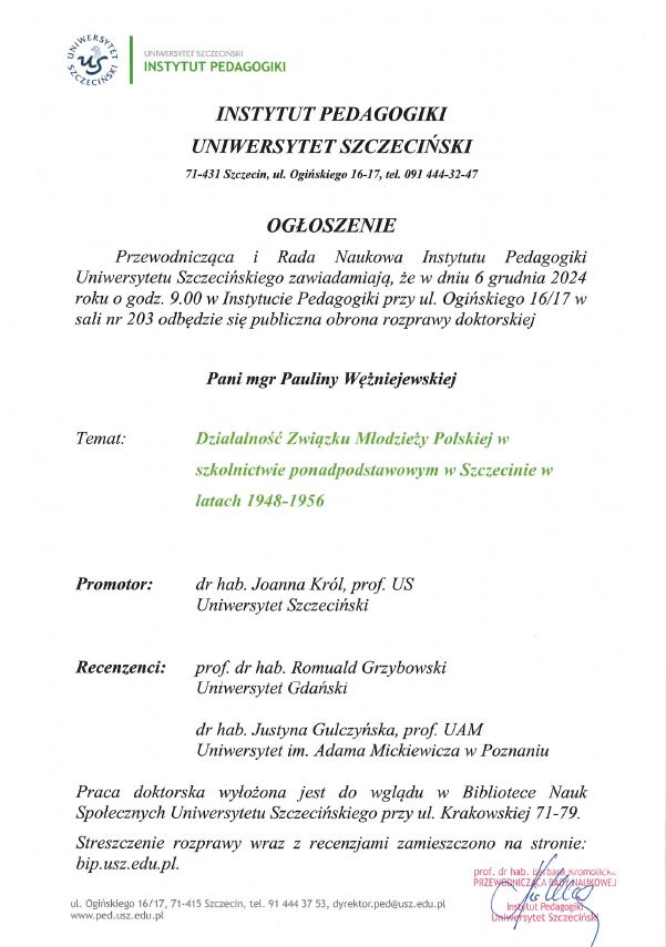 Publiczna obrona rozprawy doktorskiej Pani mgr Pauliny Wężniejewskiej