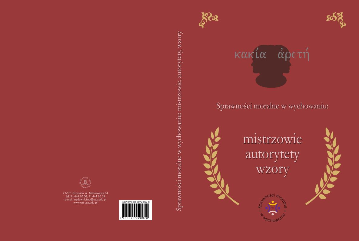 Monografia “Sprawności moralne w wychowaniu: mistrzowie, autorytety, wzory” dr hab. Iwona Jazukiewicz, prof. US
