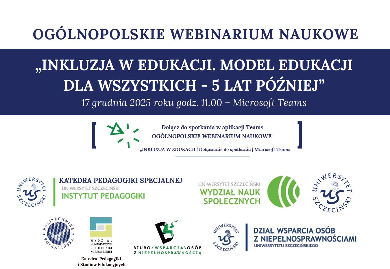 Zaproszamy na Ogólnopolskie Webinarium Naukowe „Inkluzja w edukacji. Model Edukacji dla Wszystkich – 5 lat później”