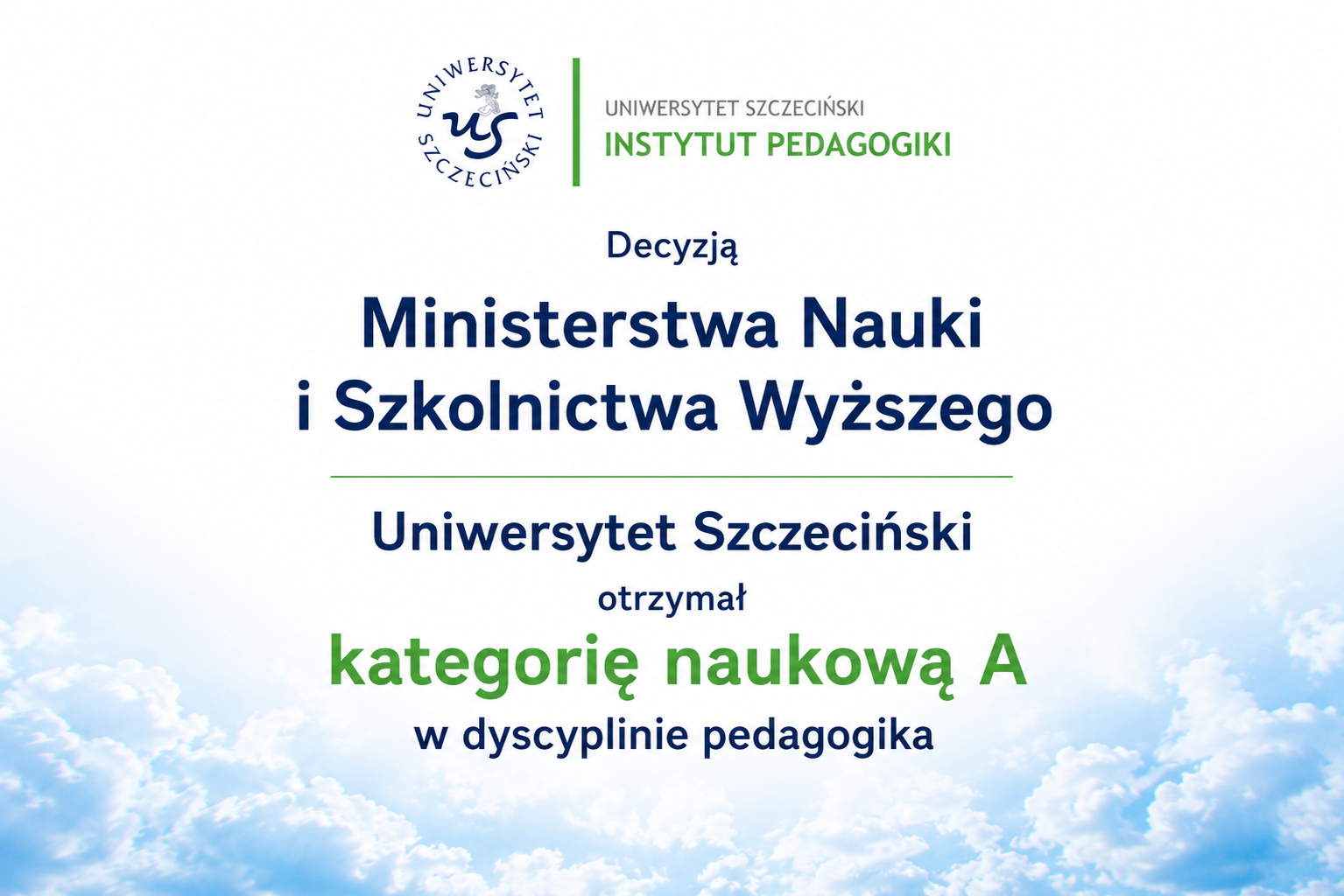 Pedagogika otrzymała kategorię A w wyniku dokonywanej przez MNiSW ewaluacji jakości działalności naukowej