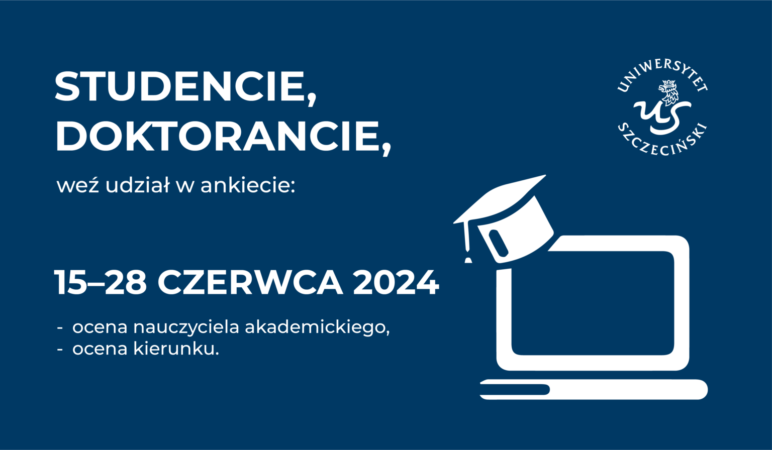 Ankietyzacja za r​ok a​kademicki 2023/2024 w semestrze letnim